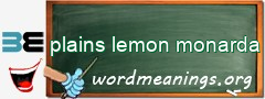 WordMeaning blackboard for plains lemon monarda